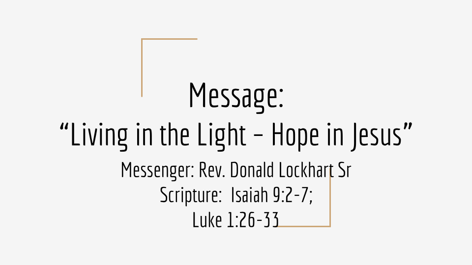 Living in the Light – Hope in Jesus - First Christ Cares Church